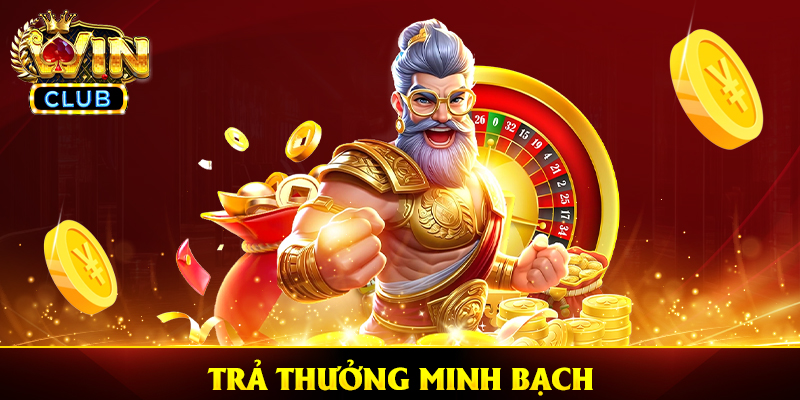 Cổng game trả thưởng cho người chơi minh bạch