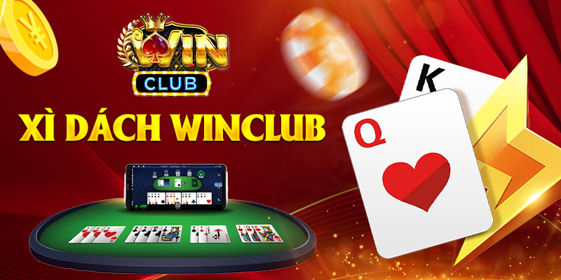 Xì Dách Winclub – Cẩm Nang Cho Người Mới Lẫn Dân Chuyên